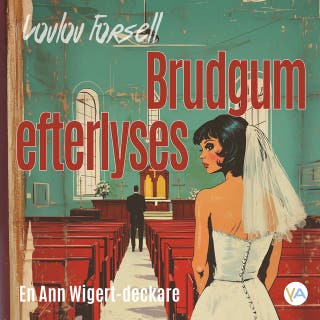 Brudgum efterlyses: En Ann Wigert-deckare