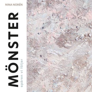 Mönster : spåren vi följer