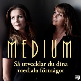 Medium - så utvecklar du dina mediala förmågor