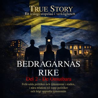 BEDRAGARNAS RIKE - Del 2: De Omutbara