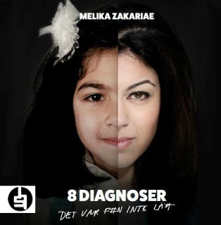 8 diagnoser : Det var f#n inte lätt