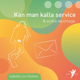Kan man kalla service & andra reportage