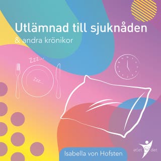 Utlämnad till sjuknåden & andra krönikor
