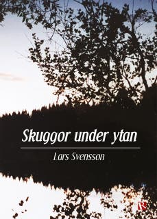 Skuggor under ytan