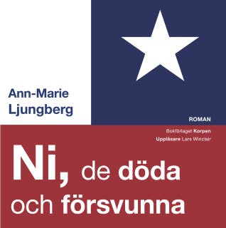 Ni, de döda och försvunna : Roman