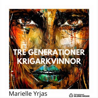 Tre generationer krigarkvinnor