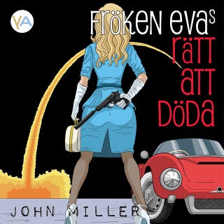 Fröken Evas rätt att döda