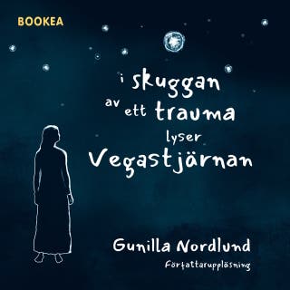 I skuggan av ett trauma lyser Vegastjärnan