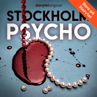 Stockholm Psycho - Del 10
