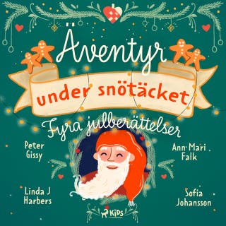Äventyr under snötäcket: fyra julberättelser