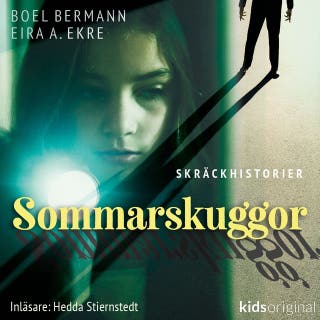 Monstersprej och djävulspulver – Sommarskuggor – Del 7