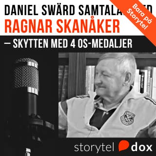 Ragnar Skanåker – Skytten med 4 OS-medaljer