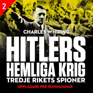 Hitlers hemliga krig - Del 2