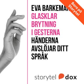 Glasklar brytning i gesterna