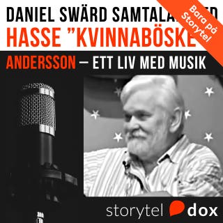 Hasse "Kvinnaböske" Andersson - Ett liv med musik