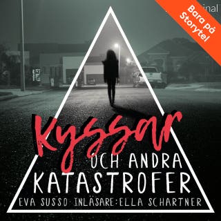 Del 1 - Kyssar och andra katastrofer