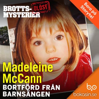 Madeleine McCann – bortförd från barnsängen