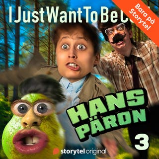 IJustWantToBeCool – Del 3, Hans päron