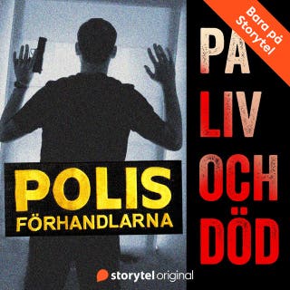Polisförhandlarna - på liv och död