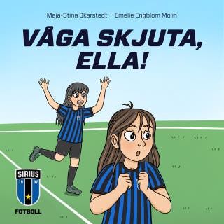 Våga skjuta, Ella!
