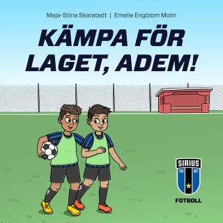 Kämpa för laget, Adem!
