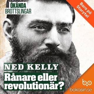 Ned Kelly – rånare eller revolutionär?