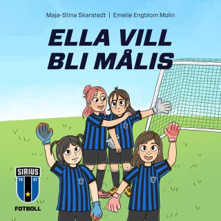 Ella vill bli målis