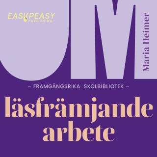 Om framgångsrika skolbibliotek : läsfrämjande arbete