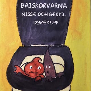 Bajskorvarna Nisse och Bertil dyker upp