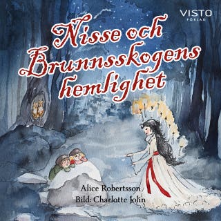 Nisse och Brunnsskogens hemlighet