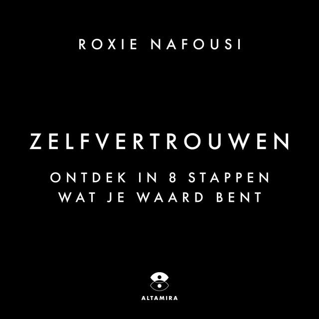 Zelfvertrouwen: Ontdek in 8 stappen wat je waard bent