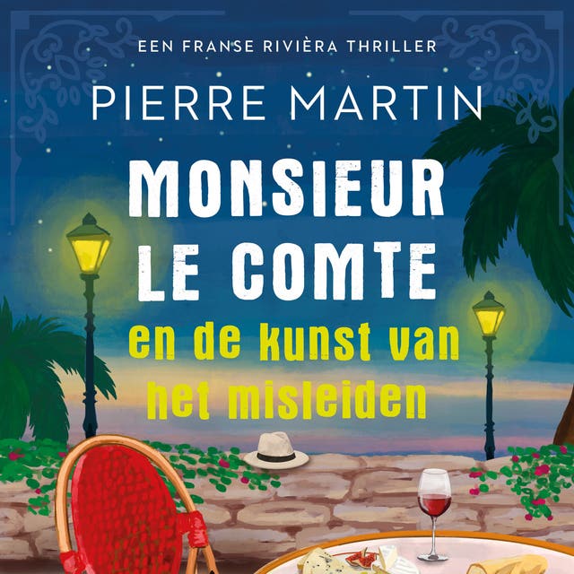 Monsieur le Comte en de kunst van het misleiden