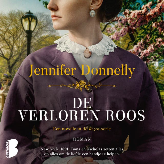 De verloren roos: New York, 1891. Fiona en Nicholas zetten alles op alles om de liefde een handje te helpen.