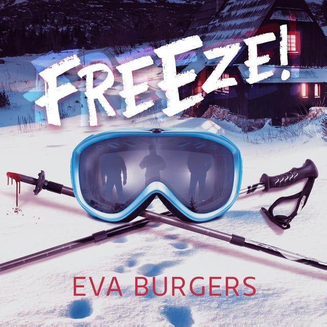 Freeze!: Een verdwenen meisje, een ijskoud geheim
