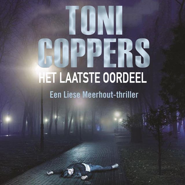 Het laatste oordeel: een Liese Meerhout-thriller
