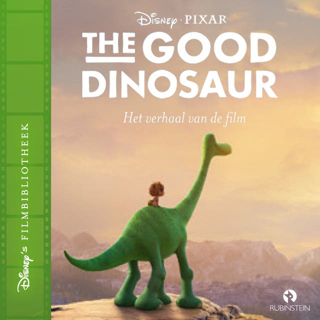 The Good Dinosaur: het verhaal van de film