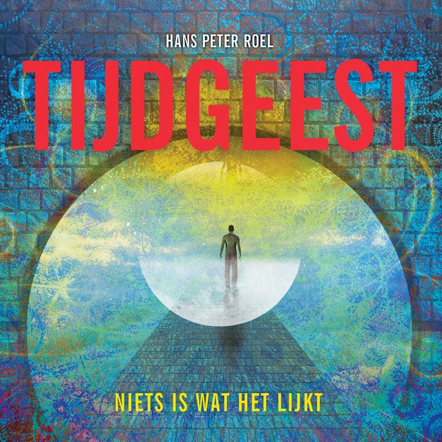 Tijdgeest: Niets is wat het lijkt