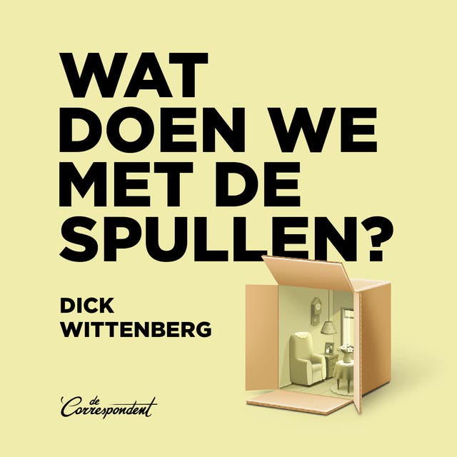 Wat doen we met de spullen?: Een portret van Nederland in één nalatenschap