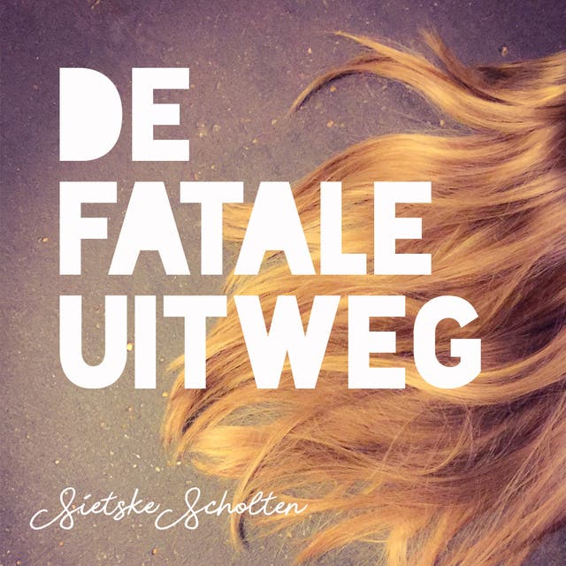 De fatale uitweg