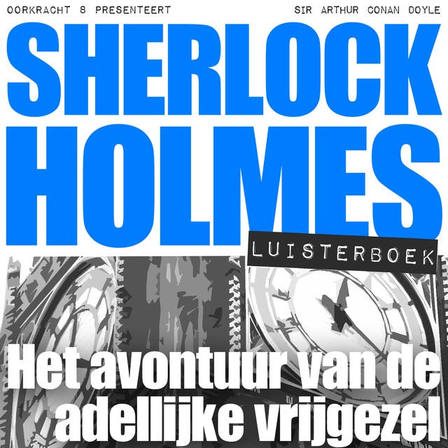 Het avontuur van de adellijke vrijgezel