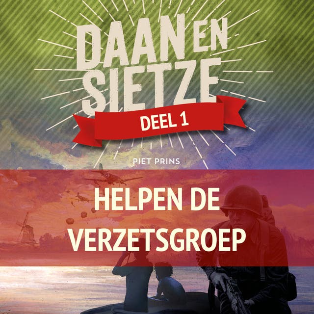Daan en Sietze helpen de verzetsgroep