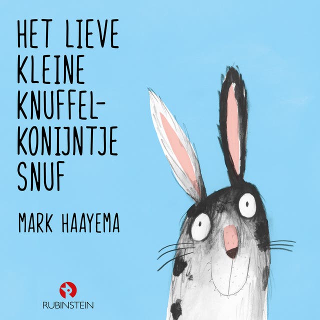 Het lieve kleine knuffelkonijntje Snuf
