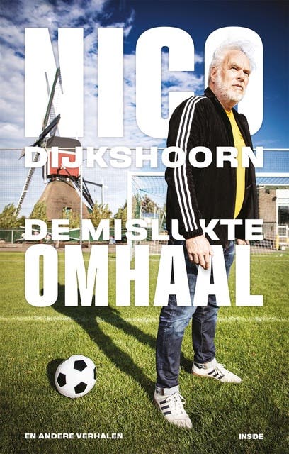De Mislukte Omhaal: en andere verhalen