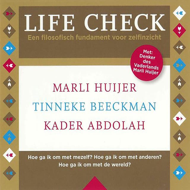 Life check: Een filosofisch fundament voor zelfinzicht