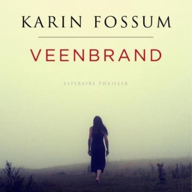 Veenbrand: Literaire thriller