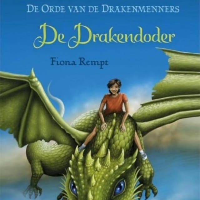 De Drakendoder: De Orde van de Drakenmenners - Deel 1