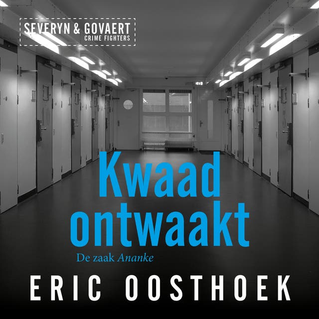 Kwaad ontwaakt: De zaak Ananke