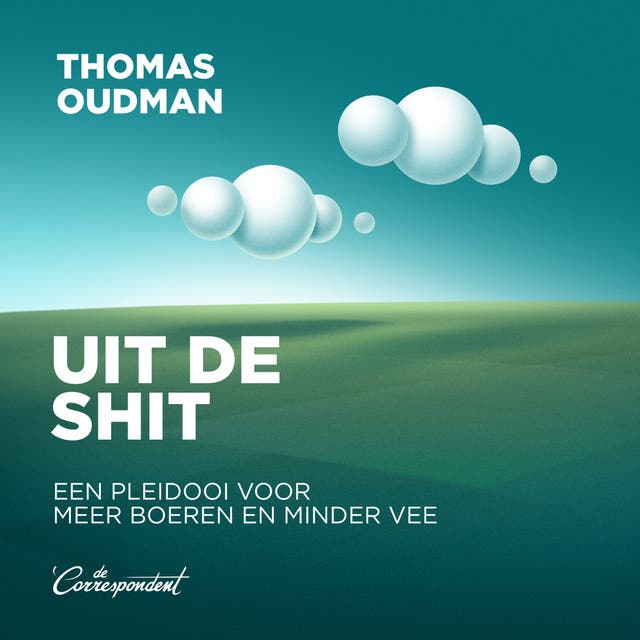 Uit de shit: Een pleidooi voor meer boeren en minder vee