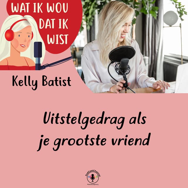 Uitstelgedrag als je grootste vriend