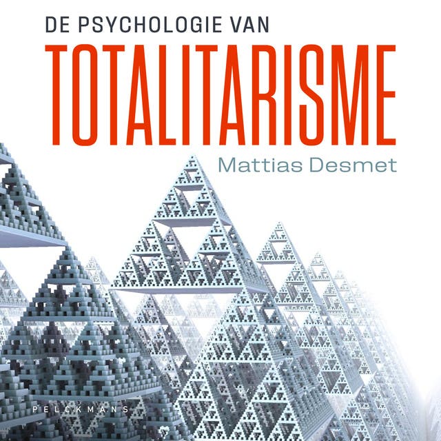 De psychologie van totalitarisme